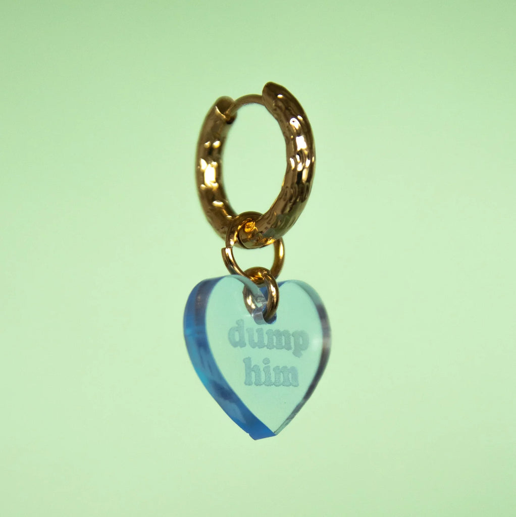 "Dump him" Heart Hoop